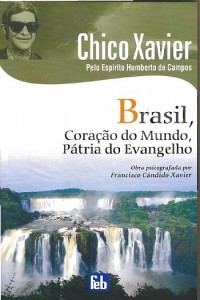 Livro “Brasil, Coração do Mundo, Pátria do Evangelho”
